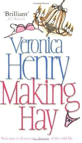 Making Hay (Honeycote, #2)