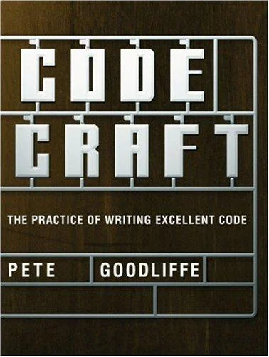 Code Craft: The Practice of Writing Excellent Code