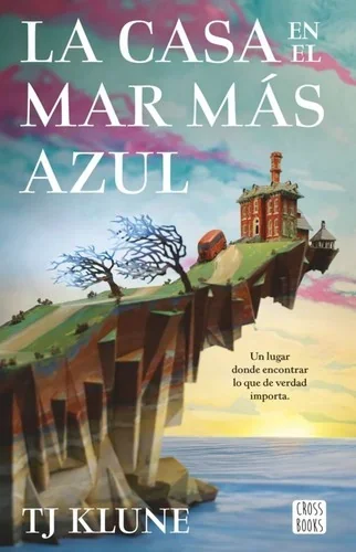 The House in the Cerulean Sea (Cerulean Chronicles, #1)