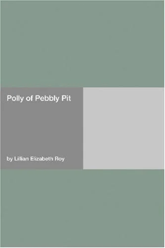 Polly of Pebbly Pit