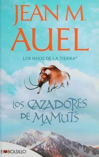The Mammoth Hunters (Earth's Children, #3)