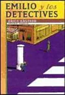 Emilio Y Los Detectives/ Emil and the Detectives (Juventud)