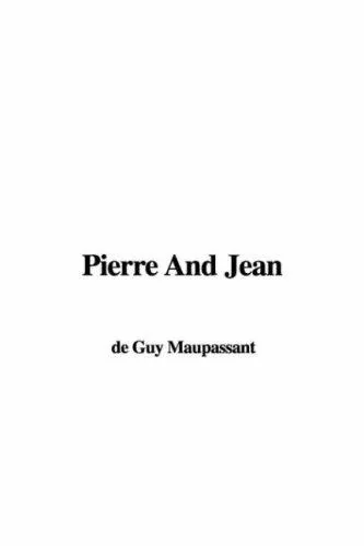 Pierre and Jean