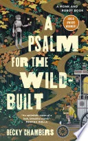 A Psalm for the Wild-Built (Monk & Robot, #1)