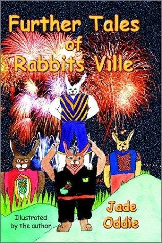 Further Tales of Rabbits Ville
