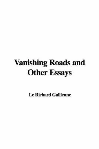 Vanishing Roads and Other Essays