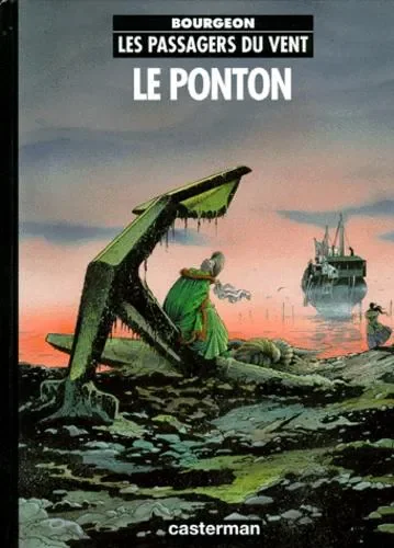 Le Ponton (Les Passagers du Vent #2)