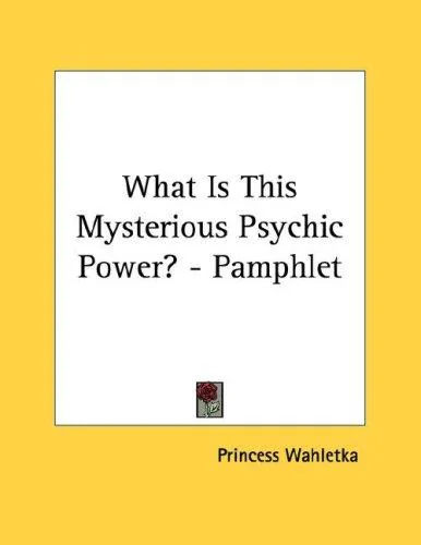 What Is This Mysterious Psychic Power? - Pamphlet