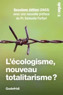 L'écologisme, nouveau totalitarisme ? (French Edition)